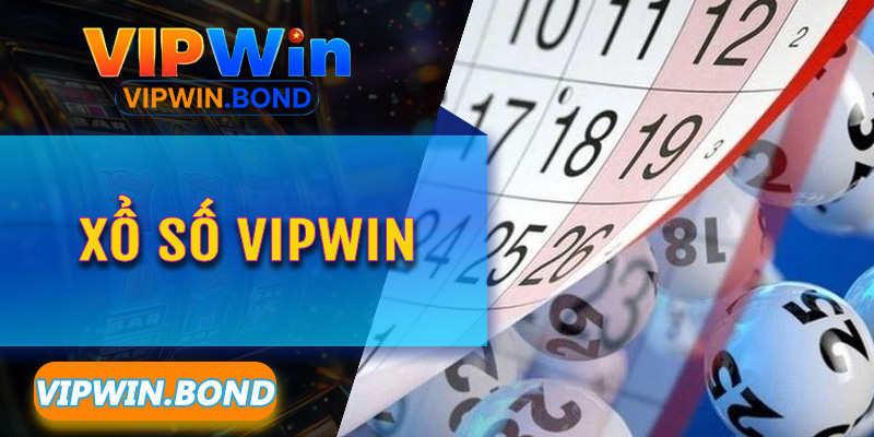 Xổ số Vipwin – Kỷ nguyên mới của những giấc mơ triệu phú